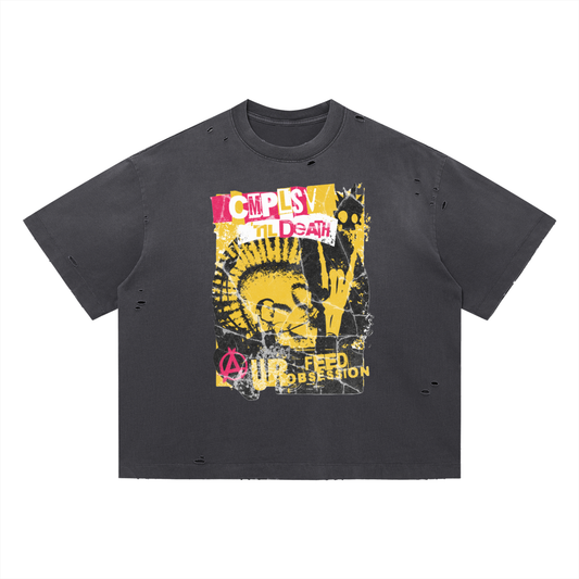 TIL' I DIE OVERSIZED T-SHIRT
