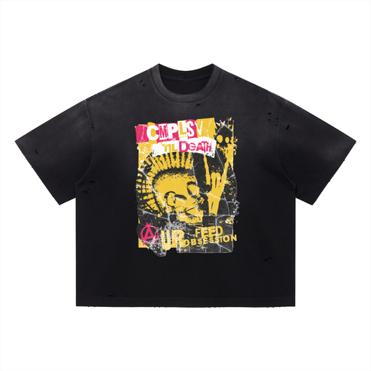 TIL' I DIE OVERSIZED T-SHIRT