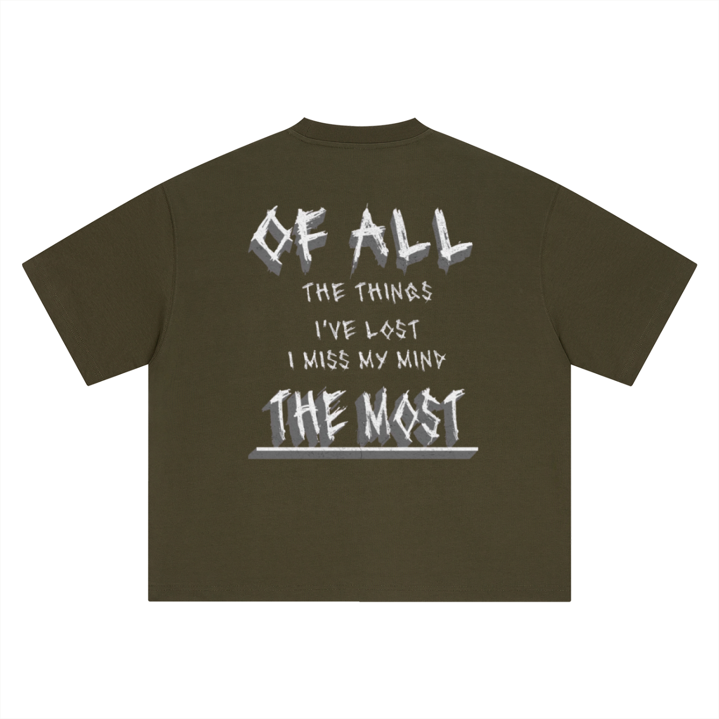 LOST MY MIND T-SHIRT