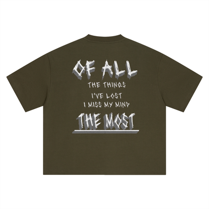 LOST MY MIND T-SHIRT