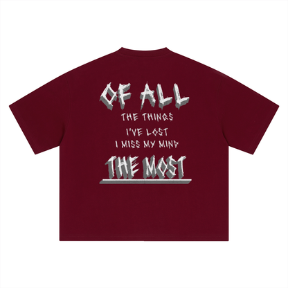 LOST MY MIND T-SHIRT
