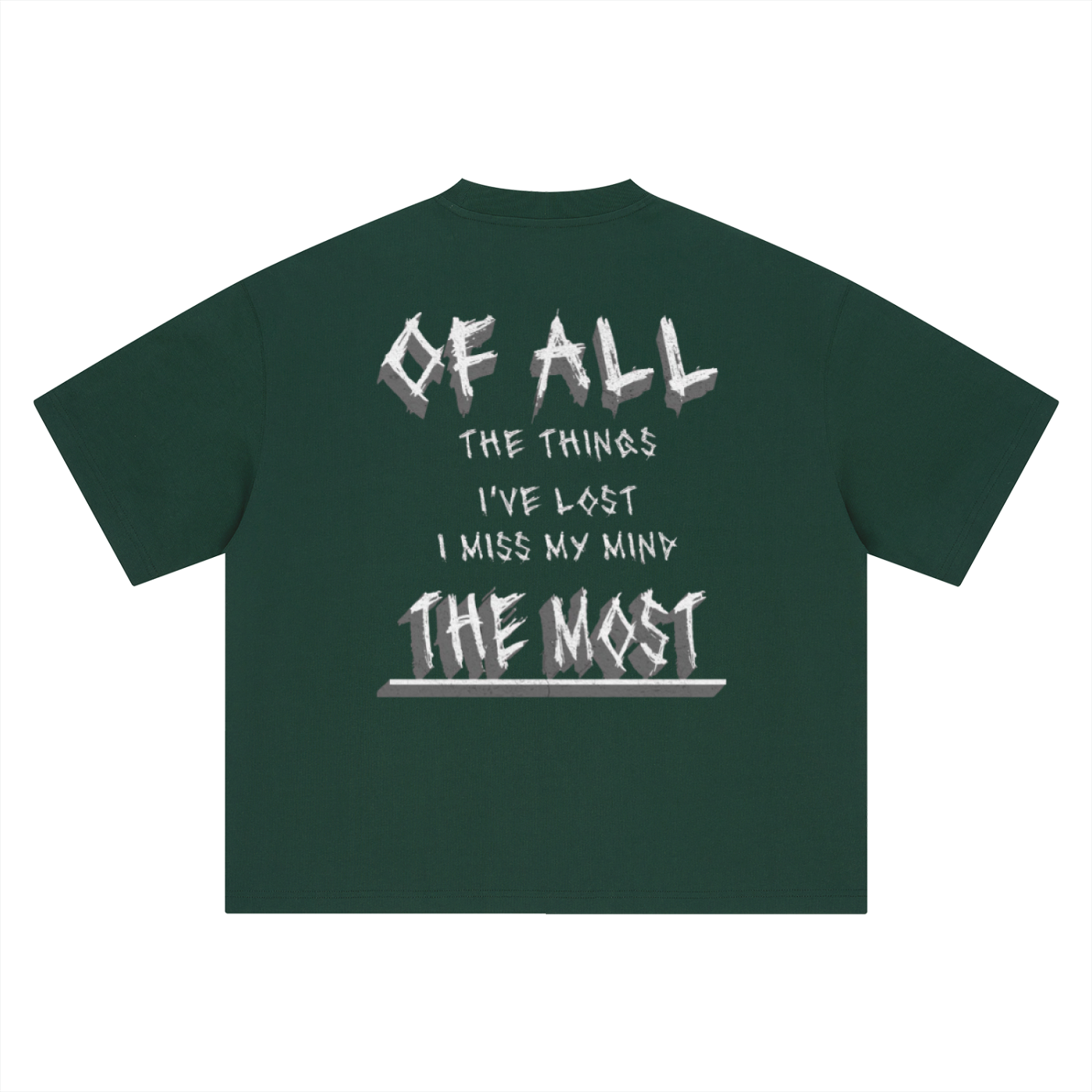 LOST MY MIND T-SHIRT