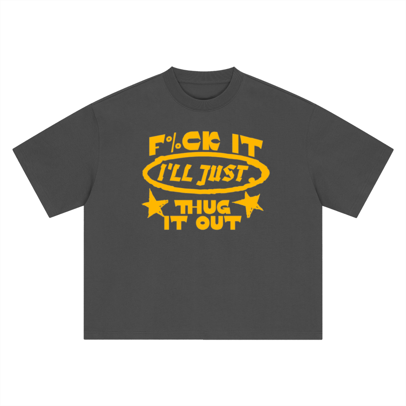 THUG IT OUT T-SHIRT