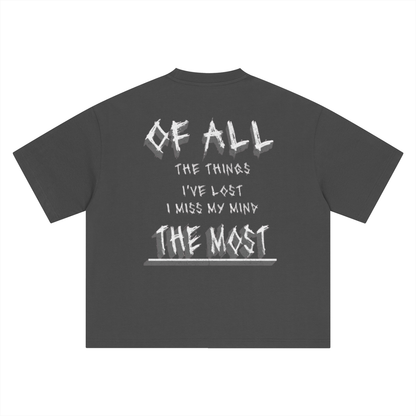 LOST MY MIND T-SHIRT